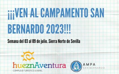 ¡¡¡VEN AL CAMPAMENTO SAN BERNARDO 2023!!!