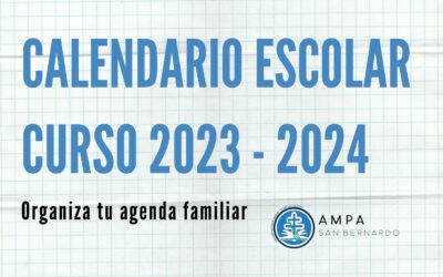 ¡Organízate! Conoce el calendario escolar 2023 – 2024
