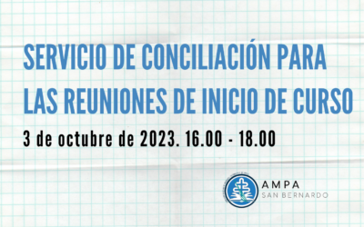 AMPA Informa: Servicio de conciliación para las reuniones de inicio del curso 2023 – 2024.