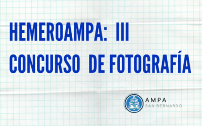 HemeroAMPA: III Concurso «AMPA San Bernardo» de Fotografía