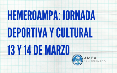 HemeroAMPA: Jornada Deportiva y Cultural – 13 y 14 de marzo