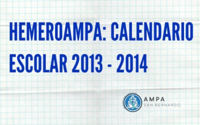 HemeroAMPA: Calendario escolar del curso 2013/2014