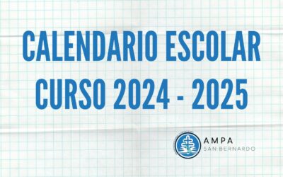 ¡Organízate! Conoce el calendario escolar del curso 2024 – 2025